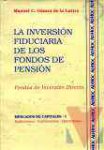 La inversin fiduciaria de los fondos de pensin