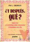 y despus que?