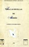 Tras las huellas de Moiss