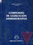 Compendio de legislacin administrativa