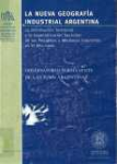 La nueva geografa industrial argentina