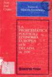La problemtica poltica y econmica europea en la dcada de 1930