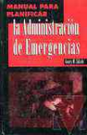 Manual para planificar la administracin de emergencias