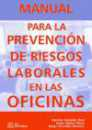 Manual para la prevencin de riesgos laborales en las oficinas