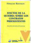 Efectos de la quiebra sobre los contratos preexistentes
