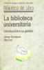 La biblioteca universitaria