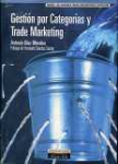 Gestin por categoras y trade marketing