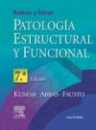 Robbins y Cotran. Patologa estructural y funcional