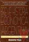 Breviario historia econmica argentina siglos XVIII y XIX (1776-1990)