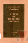 Curso de derecho minero