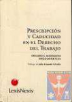 Prescripcin y caducidad en el derecho del trabajo