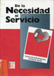 De la necesidad al servicio