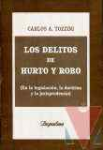 Los Delitos de hurto y robo