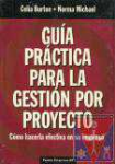 Gua prctica para la gestin por proyecto