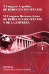 Congreso argentino de derecho societario ; Congreso iberoamericano de derecho societario y de la empresa