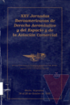 Jornadas Iberoamericanas de derecho aeronutico y del espacio y de la aviacin comercial