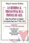 Las reformas al proceso penal de la Provincia de Salta