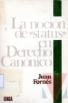 La nocin de "status" en derecho cannico