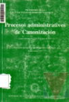 Procesos administrativos de canonizacin
