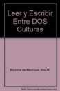 Leer y escribir entre dos culturas