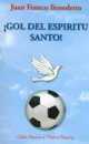 Gol del Espritu Santo!