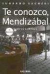Te conozco, Mendizbal