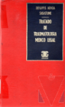 Tratado de traumatologa mdico legal