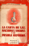 La Carta de las Naciones Unidas y su posible reforma