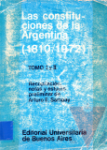 Las Constituciones de la Argentina (1810 / 1972)