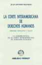 La Corte Interamericana de Derechos Humanos