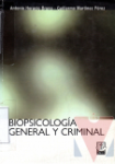Biopsicologa general y criminal