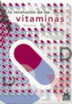 La revolucin de las vitaminas