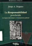 La responsabilidad precluida en el goce del crimen y el tratamiento judicial