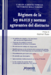 Rgimen a la ley 24.013 y normas agravantes del distracto