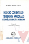 Derecho comunitario y derechos nacionales