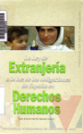 La ley de extranjera a la luz de las obligaciones de Espaa en derechos humanos