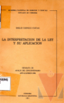 La interpretacin de la ley y su aplicacin