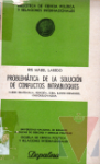 Problemtica de la solucin de conflictos intrabloques