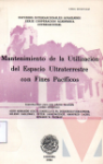 Mantenimiento de la utilizacin del espacio ultraterrestre con fines pacficos