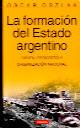 La formacin del estado argentino