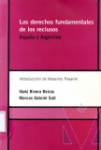 Los derechos fundamentales de los reclusos. Espaa y Argentina