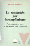La resolucin por incumplimiento