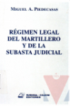Rgimen legal del martillero y de la subasta judicial