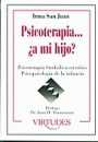 Psicoterapia...A mi hijo?