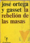 La rebelin de las masas