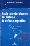 Hacia la modernizacin del sistema de defensa argentino