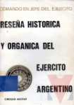 Resea histrica y orgnica del ejrcito argentino