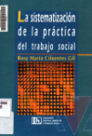 La sistematizacin de la prctica del trabajo social
