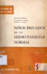 Nios privados de un medio familiar normal