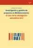 Investigacin y gestin de proyectos en biblioteconoma